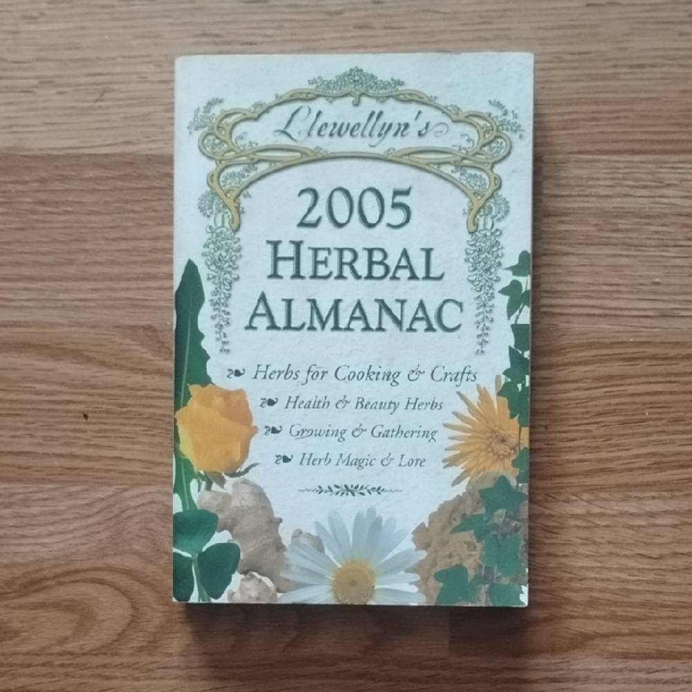 Llewellyn's 2005 Herbal Almanac Book